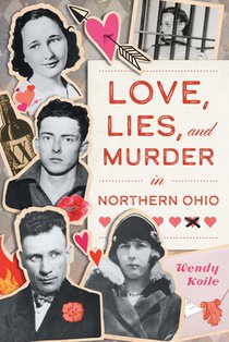 Love, Lies, and Murder in Northern Ohio