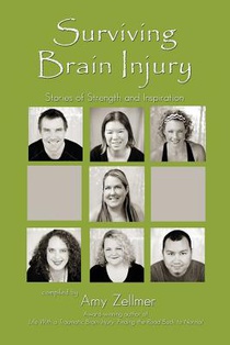 Surviving Brain Injury: Stories of Strength and Inspiration