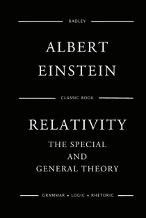 Relativity: The Special And General Theory