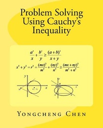 Problem Solving Using Cauchy's Inequality
