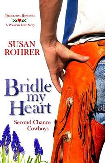 Bridle My Heart - A Western Love Story