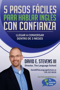 5 Pasos Faciles Para Hablar Ingles Con Confianza