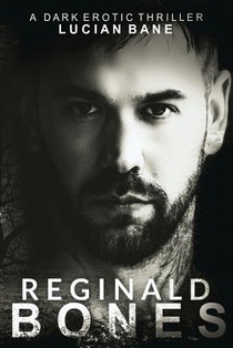 Reginald Bones: Part One