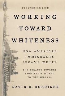 Working Toward Whiteness voorzijde