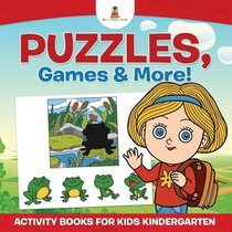 Puzzles, Games & More! Activity Books For Kids Kindergarten