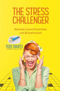 The Stress Challenger Wednesday Crossword Puzzle Books (with 50 Varied Puzzles!)