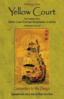 Yellow Court: The Exalted One's Scripture on the  External Illumination of the Yellow Court