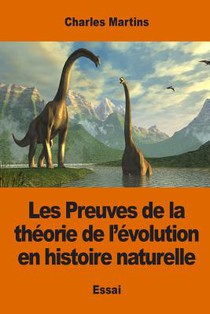 Les Preuves de la théorie de l'évolution en histoire naturelle