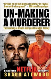 UNMAKING OF A MURDERER