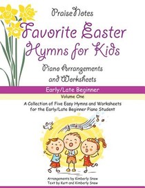 Favorite Easter Hymns for Kids (Volume 1)