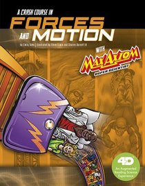 A Crash Course in Forces and Motion A 4D Book voorzijde