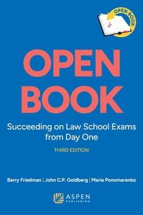 Open Book: Succeeding on Law School Exams from Day One