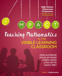 Teaching Mathematics in the Visible Learning Classroom, High School voorzijde