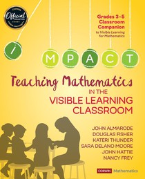 Teaching Mathematics in the Visible Learning Classroom, Grades 3-5 voorzijde