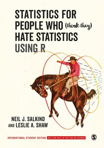 Statistics for People Who (Think They) Hate Statistics Using R - International Student Edition