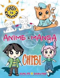EASY TO DRAW Anime & Manga CHIBI