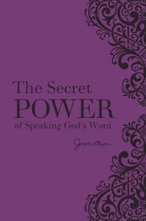 Secret Power of Speaking God's Word