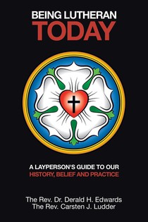 Being Lutheran Today