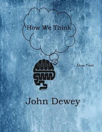 How We Think: Large Print