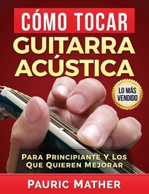 Como Tocar Guitarra Acústica