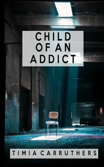 Child of an Addict