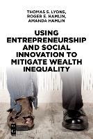 Using Entrepreneurship and Social Innovation to Mitigate Wealth Inequality voorzijde