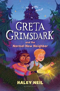 Greta Grimsdark and the Normal New Neighbor