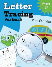 Letter Tracing Workbook: Kindergarten Tracing Workbook