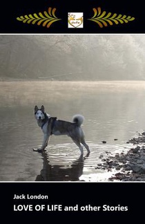 LOVE OF LIFE and other Stories - Large Print