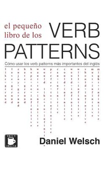 El Pequeno Libro de los Verb Patterns