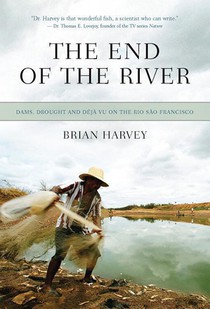 Harvey, B: The End Of The River