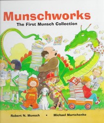 Munschworks: The First Munsch Collection voorzijde