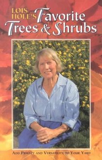 Lois Hole's Favorite Trees and Shrubs voorzijde