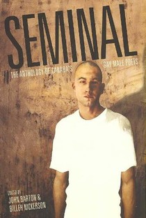 Seminal: The Anthology of Canada's Gay Male Poets