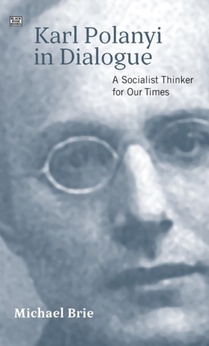 Karl Polanyi In Dialogue