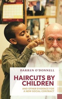 Haircuts by Children, and Other Evidence for a New Social Contract