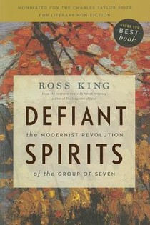 Defiant Spirits: The Modernist Revolution of the Group of Seven voorzijde