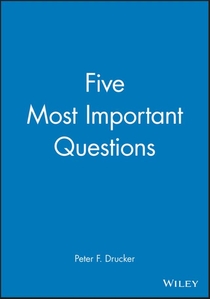 The Five Most Important Questions You Will Ever Ask About Your Nonprofit Organization voorzijde