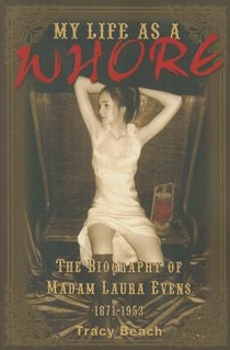 Beach, T: My Life as a Whore