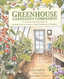 Greenhouse Gardener's Companion, Revised and Expanded Edition