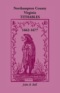 Northampton County, Virginia Tithables, 1662-1677