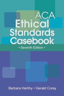 ACA Ethical Standards Casebook