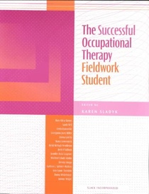 The Successful Occupational Therapy Fieldwork Student