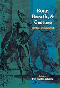 Bone, Breath, and Gesture voorzijde