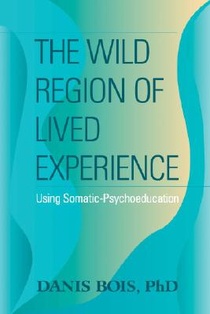 WILD REGION OF LIVED EXPERIENC