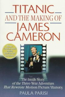 Titanic and the Making of James Cameron