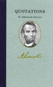 Quotations of Abraham Lincoln