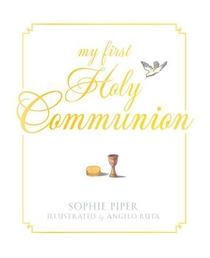 My First Holy Communion: Prayers for a Lifetime voorzijde