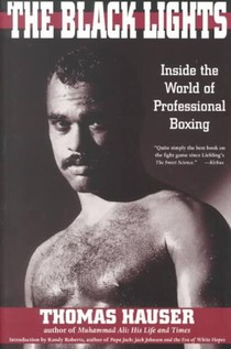 The Black Lights: Inside the World of Professional Boxing