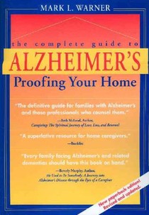 The Complete Guide to Alzheimer's Proofing Your Home